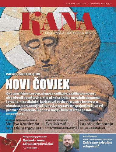 Kana  : kršćanska obiteljska revija : 54,4=584(2023) / glavna urednica Maja Petranović.
