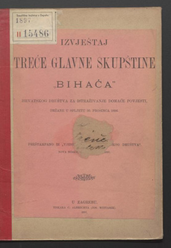 Izvještaj treće glavne skupštine Bihaća, hrvatskog društva za istraživanje domaće povjesti, držane u Spljetu 30. prosinca 1896. 