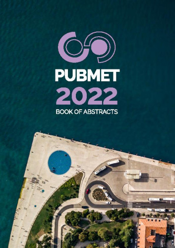 PUBMET ... : book of abstracts : 9(2022) / editors Drahomira Cupar, Zrinka Džoić.
