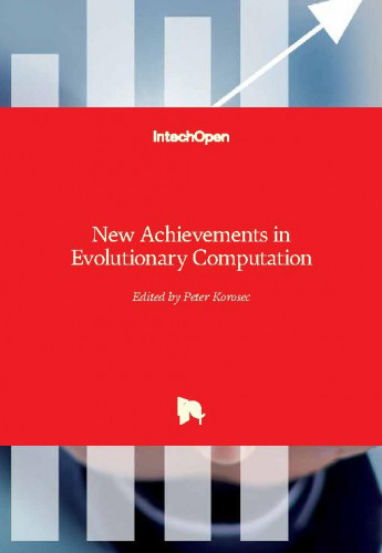 New achievements in evolutionary computation / edited by Peter Korosec