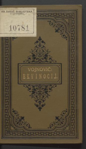 Ekvinocij : drama u četiri prikaze / napisao Ivo Vojnović.