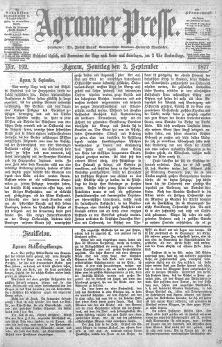 Agramer Presse  : 1,192(1877) / verantwortlicher Redakteur Heinrich Wachsler.