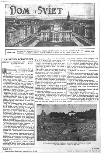 Dom i sviet  : ilustrovani list za zabavu, pouku i viesti dnevnih dogadjaja, javnom i društvenom životu, umjetnosti i znanosti, trgovini, obrtu, glazbi i kazalištu : 29,20(1916) / za uredničtvo privremeno odgovara M. Lovrenčević.