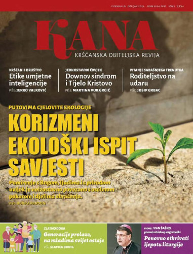 Kana  : kršćanska obiteljska revija : 54,3=583(2023) / glavna urednica Maja Petranović.