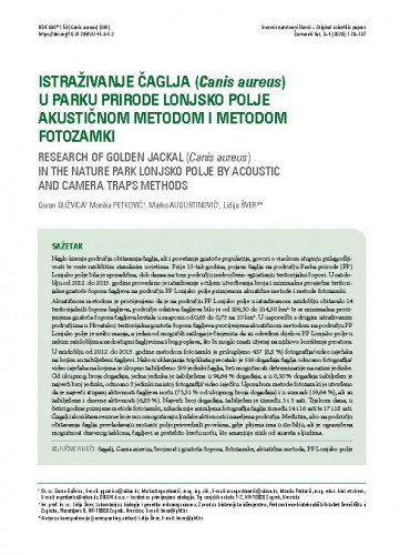 Istraživanje čaglja (Canis aureus) u Parku prirode Lonjsko polje akustičnom metodom i metodom fotozamki = Research of golden jackal (Canis aureus) in the Nature park Lonjsko polje by acoustic and camera traps methods / Goran Gužvica, Monika Petković, Marko Augustinović, Lidija Šver.