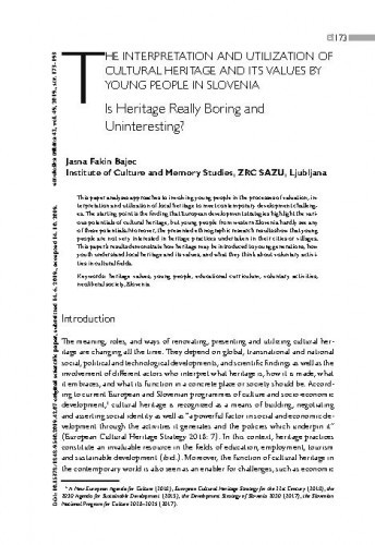 The interpretation and utilization of cultural heritage and its values by young people in Slovenia : is heritage really boring and uninteresting? / Jasna Fakin Bajec.