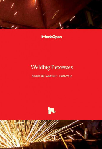 Welding processes / edited by Radovan Kovacevic