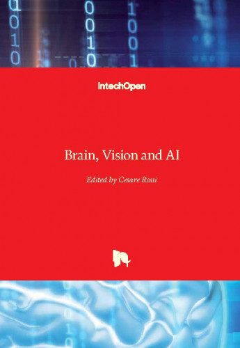 Brain, vision and AI / edited by Cesare Rossi