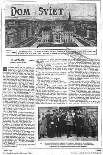 Dom i sviet  : ilustrovani list za zabavu, pouku i viesti dnevnih dogadjaja, javnom i društvenom životu, umjetnosti i znanosti, trgovini, obrtu, glazbi i kazalištu : 31,11(1918) / urednik Rudolf Kugli.