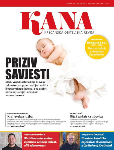 Kana  : kršćanska obiteljska revija : 54,1=581(2023) / glavna urednica Maja Petranović.