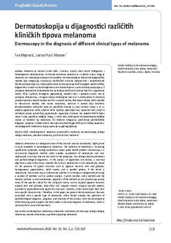 Dermatoskopija u dijagnostici različitih kliničkih tipova melanoma = Dermoscopy in the diagnosis of different clinical types of melanoma / Tea Majnarić, Larisa Prpić Massari.