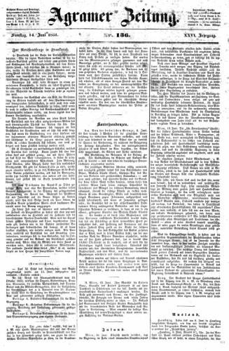 Agramer Zeitung : 26,136(1851) / für die Redaktion verantwortlich Ivan Sonvan
