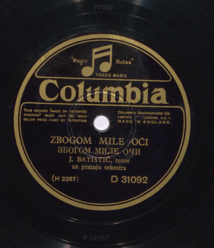 Zbogom mile oči / [izvodi] J. Batistić, tenor uz pratnju orkestra.