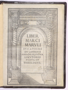Liber Marci Maruli Spalatensis de laudibus Herculis, interlocutores poeta et theologus. 