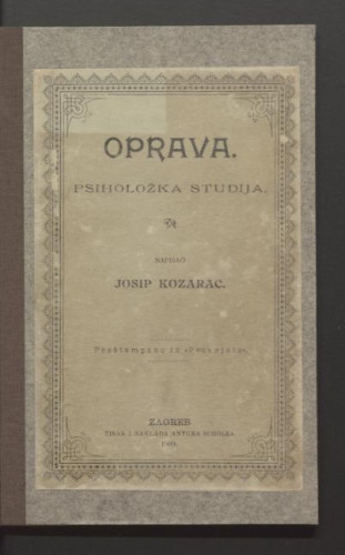 Oprava : psihološka studija / napisao Josip Kozarac.