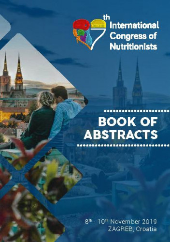 Book of abstracts / 7th International Congress of Nutritionists, 8th-10th November 2019, Zagreb, Croatia.