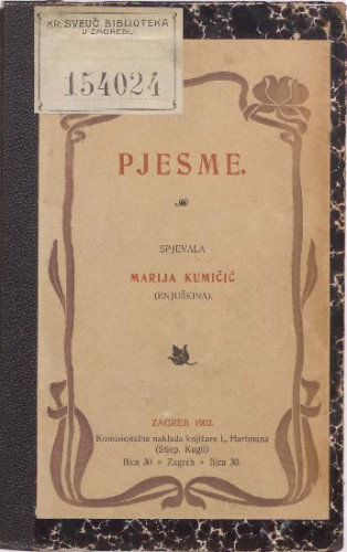 Pjesme /spjevala Marija Kumičić (Enjuškina).