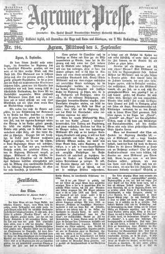 Agramer Presse  : 1,194(1877) / verantwortlicher Redakteur Heinrich Wachsler.