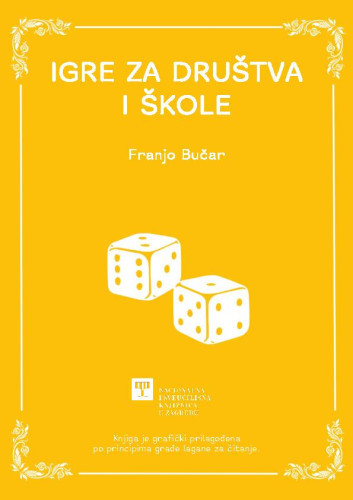 Igre za društva i škole   / priredio Franjo Bučar.