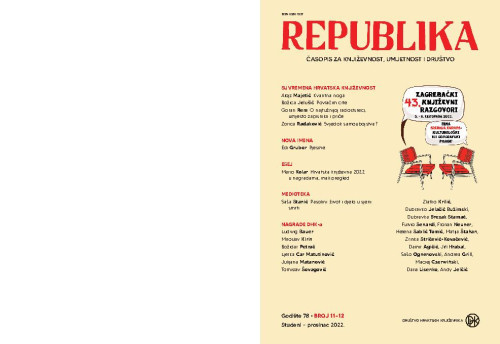 Republika : 78,11/12(2022)  : časopis za književnost, umjetnost i društvo / uređuju Julijana Matanović i Mario Kolar.