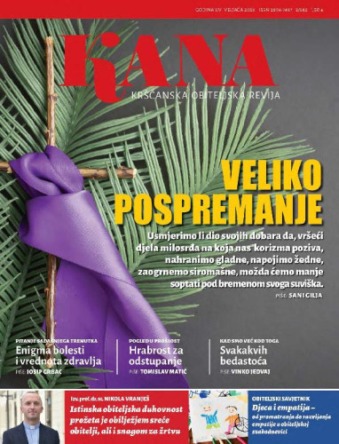 Kana  : kršćanska obiteljska revija : 54,2=582(2023) / glavna urednica Maja Petranović.