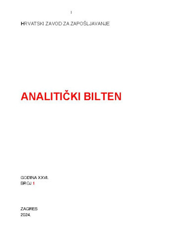 Analitički bilten : 26,1(2024)  / Hrvatski zavod za zapošljavanje ; urednik Darko Oračić.