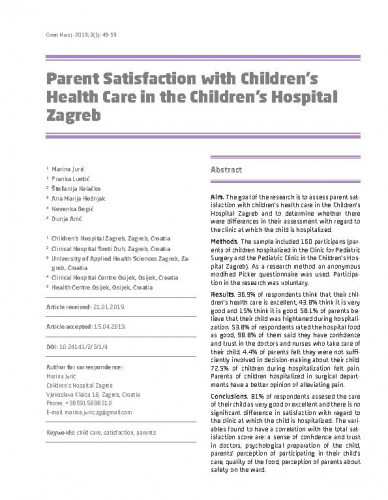 Parent satisfaction with children’s health care in the Children’s hospital Zagreb / Marina Jurić, Franka Luetić, Štefanija Kolačko, Ana Marija Hošnjak, Nevenka Begić, Dunja Anić.