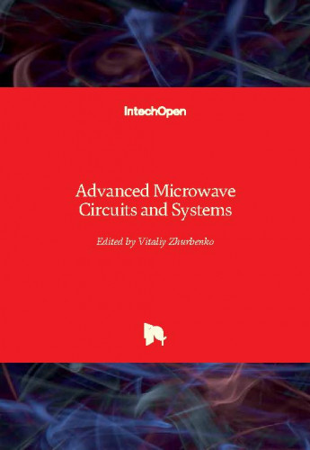 Advanced microwave circuits and systems   / edited by Vitaliy Zhurbenko