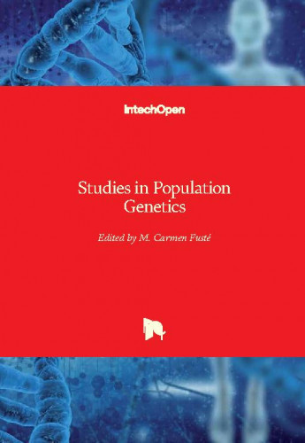Studies in population genetics / edited by M. Carmen Fusté