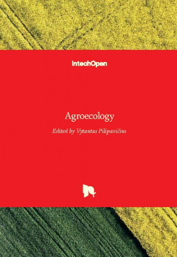 Agroecology / edited by Vytautas Pilipavičius