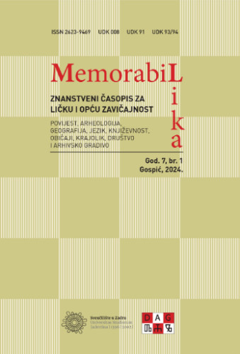 Memorabilika : znanstveni časopis za ličku i opću zavičajnost : povijest, arheologija, geografija, jezik, književnost, običaji, krajolik, društvo i arhivsko gradivo / glavni urednik Ivica Mataija