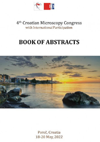 Book of abstracts /  4th Croatian microscopy congress with international participation, 18-20 May 2022, Poreč, Croatia ; editors Jelena Macan and Goran Kovačević.