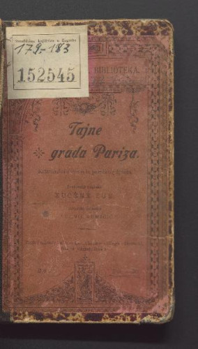 Tajne grada Pariza : kriminalni roman iz parižkog života : Vol. 2 / francuski napisao Eugène Sue ; hrvatski priredio Evgenij Kumičić.