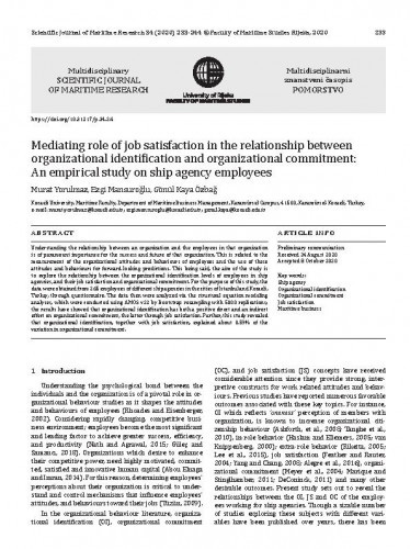 Mediating role of job satisfaction in the relationship between organizational identification and organizational commitment : an empirical study on ship agency employees / Murat Yorulmaz, Ezgi Mansuroğlu, Gönül Kaya Özbağ.