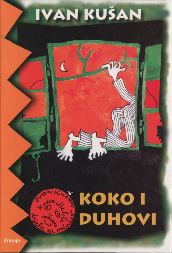 Koko i duhovi   / ilustrirao i opremio pisac Ivan Kušan.