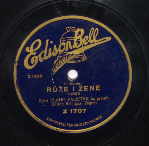 Ruže i žene   : tango  / F. Goothe. Rumene ruže : slow-fox / H. Hünemeyer ; pjeva Vlaho Paljetak uz pratnju Edison Bell jazz, Zagreb.