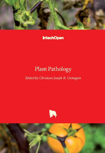 Plant pathology / edited by Christian Joseph R. Cumagun