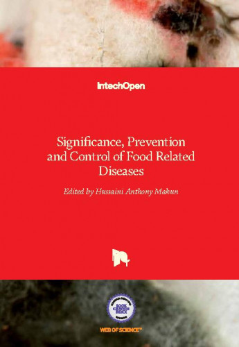 Significance, prevention and control of food related diseases / edited by Hussaini Anthony Makun