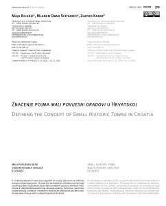 Značenje pojma mali povijesni gradovi u Hrvatskoj = Defining the concept of small historic towns in Croatia / Maja Bilušić, Mladen Obad Šćitaroci, Zlatko Karač.