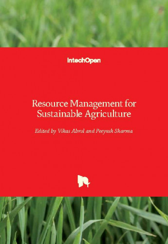 Resource management for sustainable agriculture / edited by Vikas Abrol and Peeyush Sharma