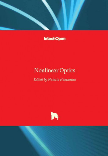 Nonlinear optics / edited by Natalia Kamanina