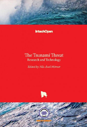 The tsunami threat : research and technology / edited by Nils-Axel Mörner