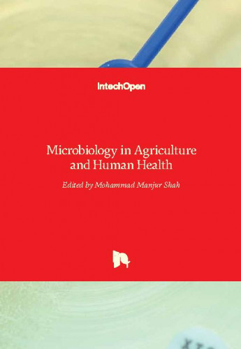 Microbiology in agriculture and human health / edited by 