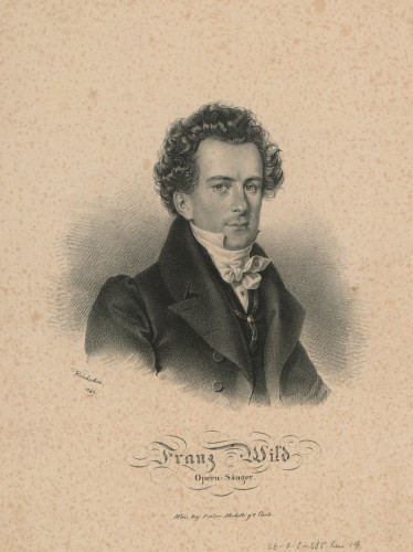 Franz Wild : Opern-Sänger / [Josef] Kriehuber.