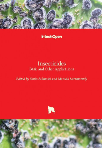 Insecticides - basic and other applications / edited by Sonia Soloneski and Marcelo Larramendy