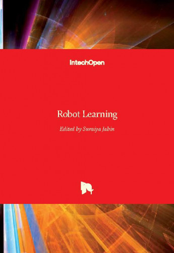 Robot learning / edited by Suraiya Jabin