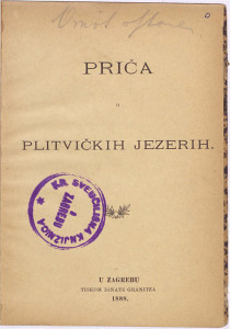 Priča o Plitvičkih jezerih  / po narodnom pripoviedanju napisao H. Krapek