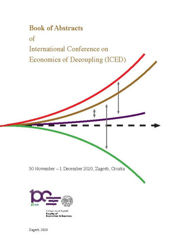 Book of abstracts of International Conference on Decoupling (ICED) : 2,1(2020)  / editors Gordan Družić, Tomislav Sekur.