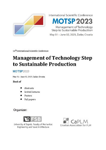 Management of technology - Step to sustainable production : 14(2023)  / editor-in-chief Zdenka Keran.