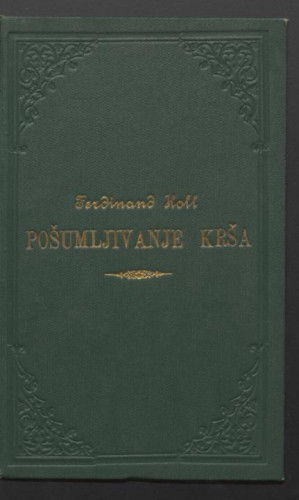 Pošumljivanje krša / napisao Ferdinand Holl.